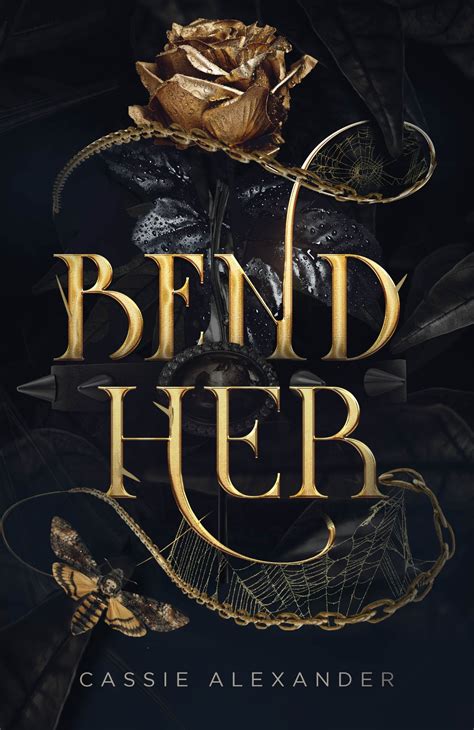 Bend Her The Transformation Trilogy By Cassie Alexander Goodreads