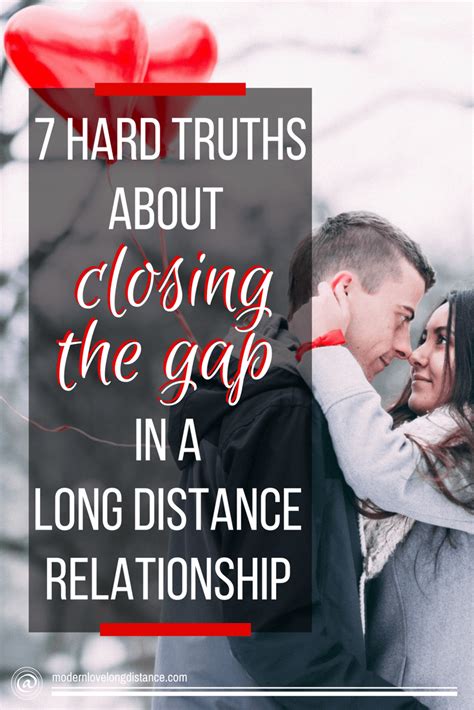 7 hard truths about closing the gap in long distance relationships artofit