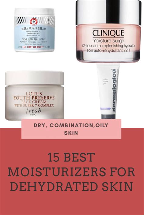 15 Best Moisturizers For Oily Dry And Sensitive Skin Dehydration