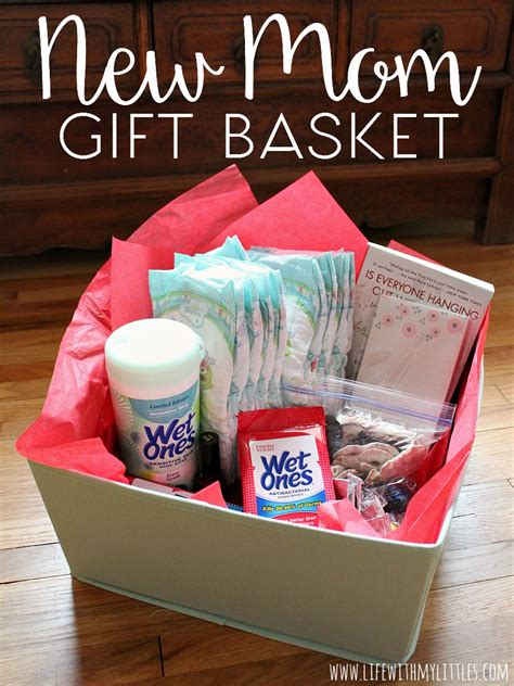 What would be a good gift for my mom. New Mom Gift Basket - Life With My Littles