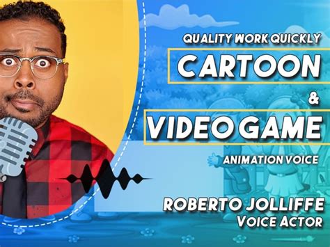 a cartoon and video game animation voice upwork