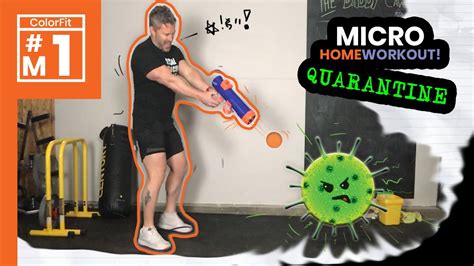 At Home Quarantine Micro Colorfit Workout No Equipment M1 Youtube