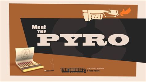 Team Fortress 2 Meet The Pyro Youtube