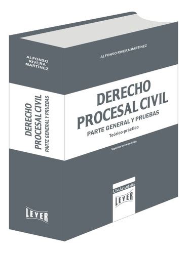 Derecho Procesal Civil Parte General Y Pruebas 2021 × Rivera Envío Gratis