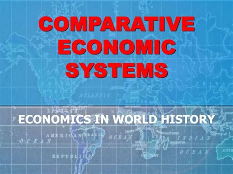 Ppt Comparative Economic Systems Powerpoint Presentation Free Download Id