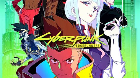 Cyberpunk 2077 The Start Date For The Anime Series Edgerunners Is Set