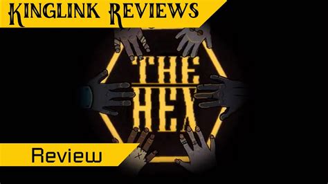 The Hex Review An Amazing Story And An Excellent Experience