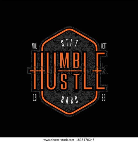 Stay Humble Hustle Hard Athl Vintage Stock Vector Royalty Free