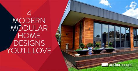 4 Modern Modular Home Designs Youll Love