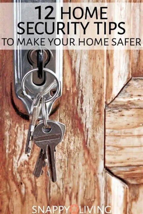 12 Home Security Tips To Keep Your Home Safer Snappy Living
