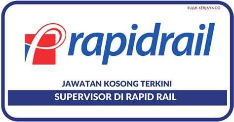 Its chief executive officer abdul hadi amran said the step is in line with the transportation. Jawatan Kosong Terkini Rapid Rail ~ Supervisor • Kerja ...