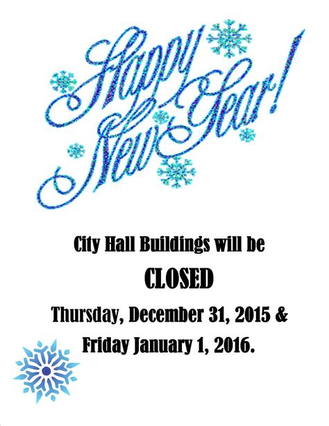 City Offices Will Be Closed Thursday December 31 2015 And Friday