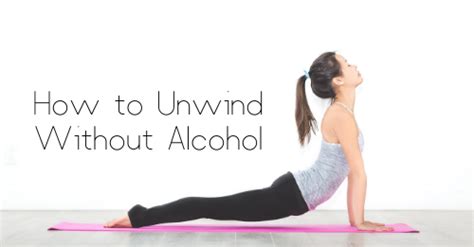 How To Unwind Without Alcohol 7 Summit Pathways