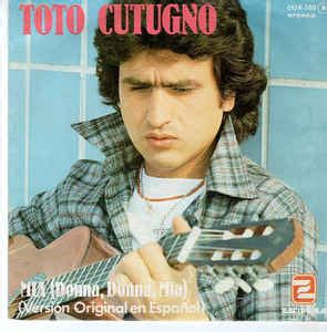 He may be best known for his worldwide hit song, l'italiano. Toto Cutugno - Mia (Donna Donna Mia) (Version Original En ...