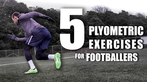 5 Essential Plyometric Exercises For Footballers Youtube