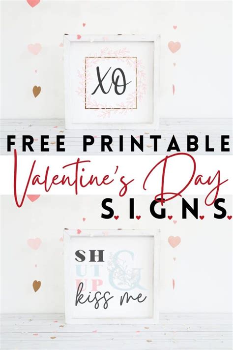 Free Printable Valentine Signs To Decorate Your Home With The Girl