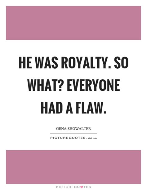 Royalty Quotes | Royalty Sayings | Royalty Picture Quotes