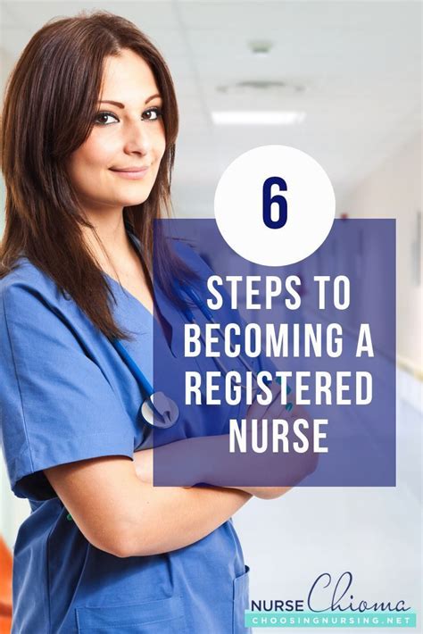 Choosingnursing 6 Steps To Becoming A Registered Nurse