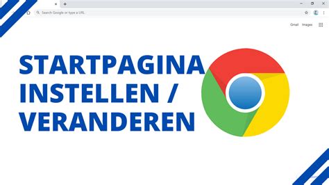 Startpagina Instellen Of Veranderen In Google Chrome Op Een Pc