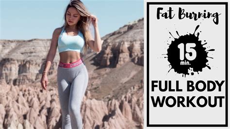 Full Body Workout 15 Mins Fat Burning At Home Workout Cappadocia