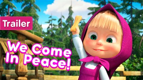 New 💥 Masha And The Bear 👽🚀 We Come In Peace 🚀👽 Trailer Coming Soon