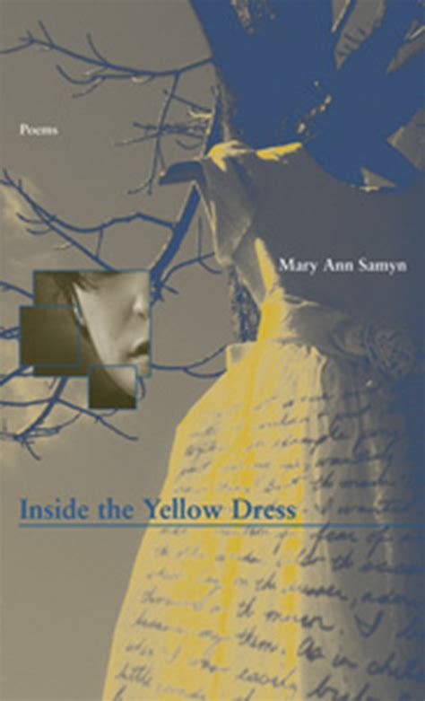 Inside The Yellow Dress Samyn
