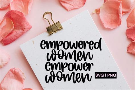 Empowered Women Empower Women Svg Women Empowerment Svg Etsy
