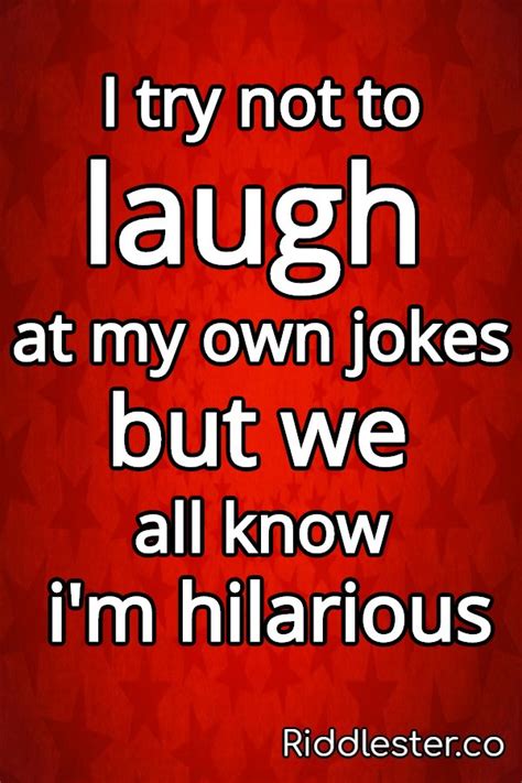 12 Funny Quotes That Will Make You Laugh So Hard Riddlester