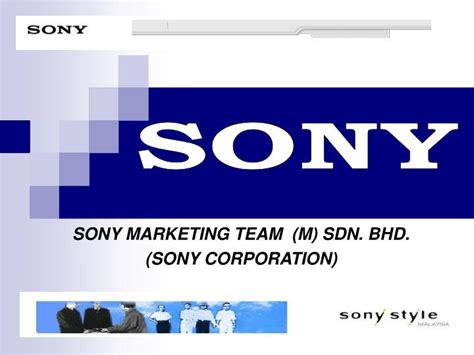 Automotive, equipment, manufacturing and engineeri / others. PPT - SONY MARKETING TEAM (M) SDN. BHD. (SONY CORPORATION ...