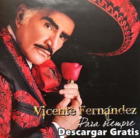 Vicente Fernandez Discografía Discografias Gratis