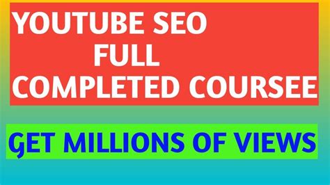 Youtube Seo Complete Course How To Rank On Youtube Videos 100 Video Viral Youtube Seo Youtube