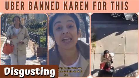 see why uber banned this karen youtube