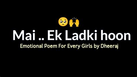 Mai Ek Ladki Hoon🥺 Emotional Poem In Hindi Must Listen For Every Girls True Speech For