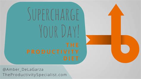 Supercharge Your Day The Productivity Diet