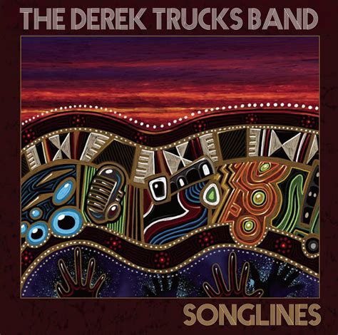 Songlines Derek Trucks Music