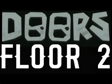Doors Floor 2 Trailer Higher Quality YouTube