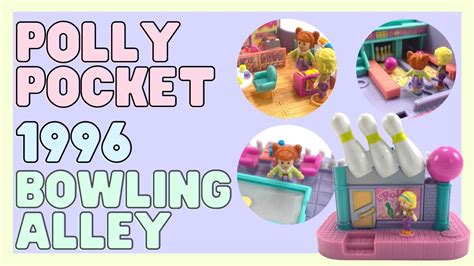 Toy Tour 1996 Pollyville Bowling Alley Vintage Polly Pocket