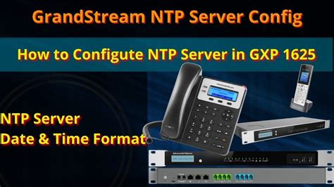 Grandstream Ntp Server Configure Grandstream Ip Phone Ntp Server