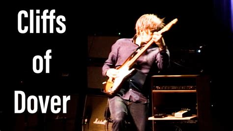 Eric Johnson Plays Cliffs Of Dover 2018 Youtube