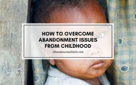How To Overcome Abandonment Issues From Childhood