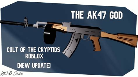 The New Ak47 Gun God Gamepass Cult Of The Cryptids Roblox New Update