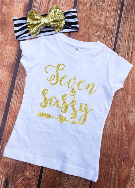 Seven And Sassy Birthday Shirt Seventh Birthday 7 By Vazzietees Kids