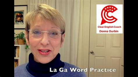 La Ga Word Practice For Tongue Coordination And Control Clear English