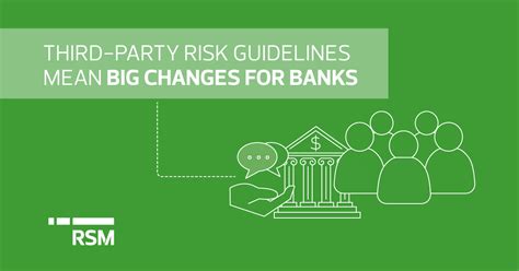 New Third Party Risk Guidelines Mean Big Changes For Many Institutions