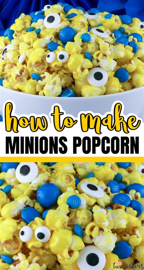 Minions Popcorn Recipe Minion Snacks Popcorn Recipes Minions