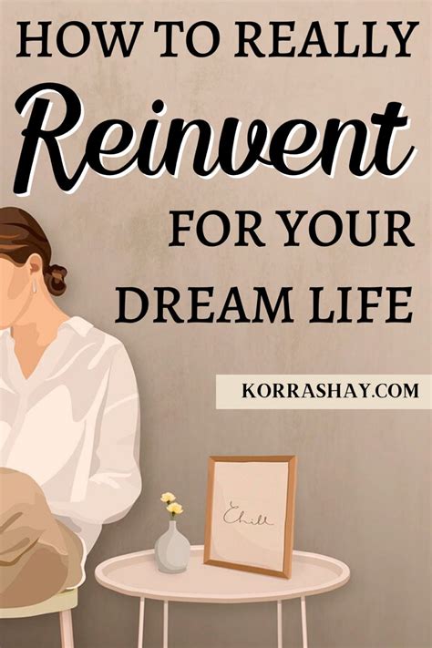 How To Really Reinvent For Your Dream Life Stuck In Life Dream Life