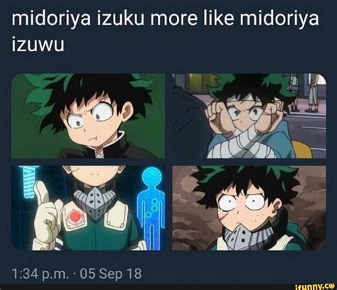 Midoriya Izuku More Like Midoriya Izuwu Ifunny Hero My Hero