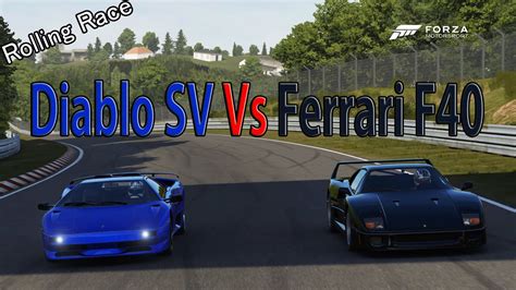 Forza Motorsport 6 Drag Race Ferrari F40 Vs Lamborghini Diablo Sv