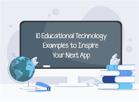 10 Educational Technology Examples