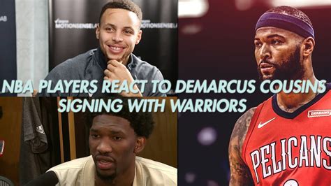 Nba Players React To Demarcus Cousins Signing With Warriors Feat Curry Embiid Durant And More